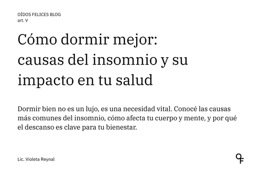 Cómo dormir mejor: causas del insomnio y su impacto en tu salud