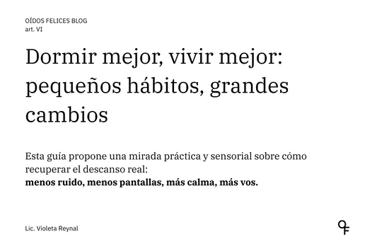 Dormir mejor, vivir mejor: pequeños hábitos, grandes cambios